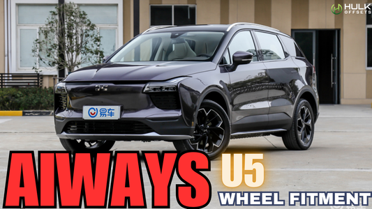 Aiways U5 Wheel Bolt Pattern, Rim Size, Hub Bore, Offsets And Tire Size