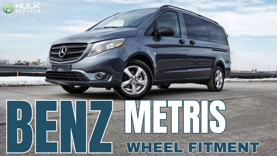 Mercedes-Benz Metris Wheel Bolt Pattern, Rim Size, Hub Bore, And Offsets