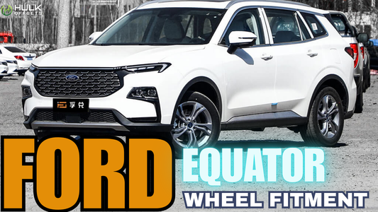 Ford Equator Wheel Bolt Pattern, Rim Size, Hub Bore, Offsets And Tire Size
