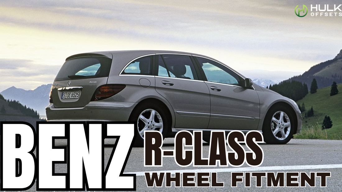 Mercedes-Benz R-Class Wheel Bolt Pattern, wheel Size, Hub Bore, Offsets And Tire size