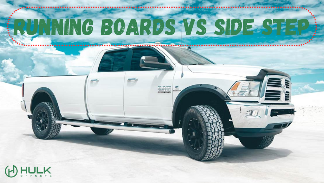 Running Boards vs Side Steps