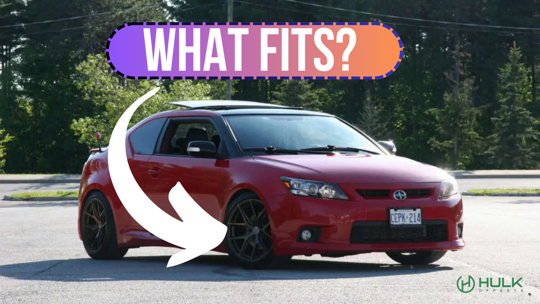 What Wheels and Tires Best Fit The Scion tC