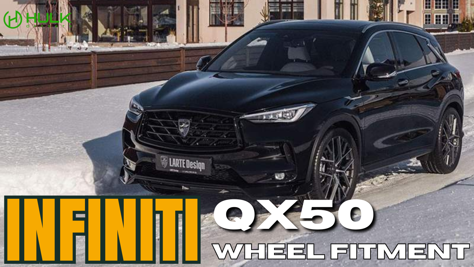 Infiniti QX50 Wheel Bolt Pattern Rim Size Hub Bore Offsets And Tire